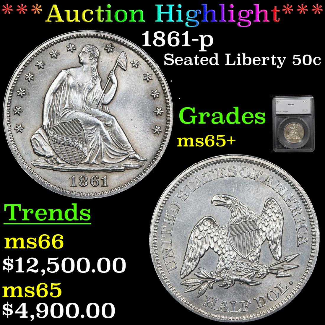 *Highlight* 1861-p Seated Liberty 50c Graded ms65+ (1 of 5)