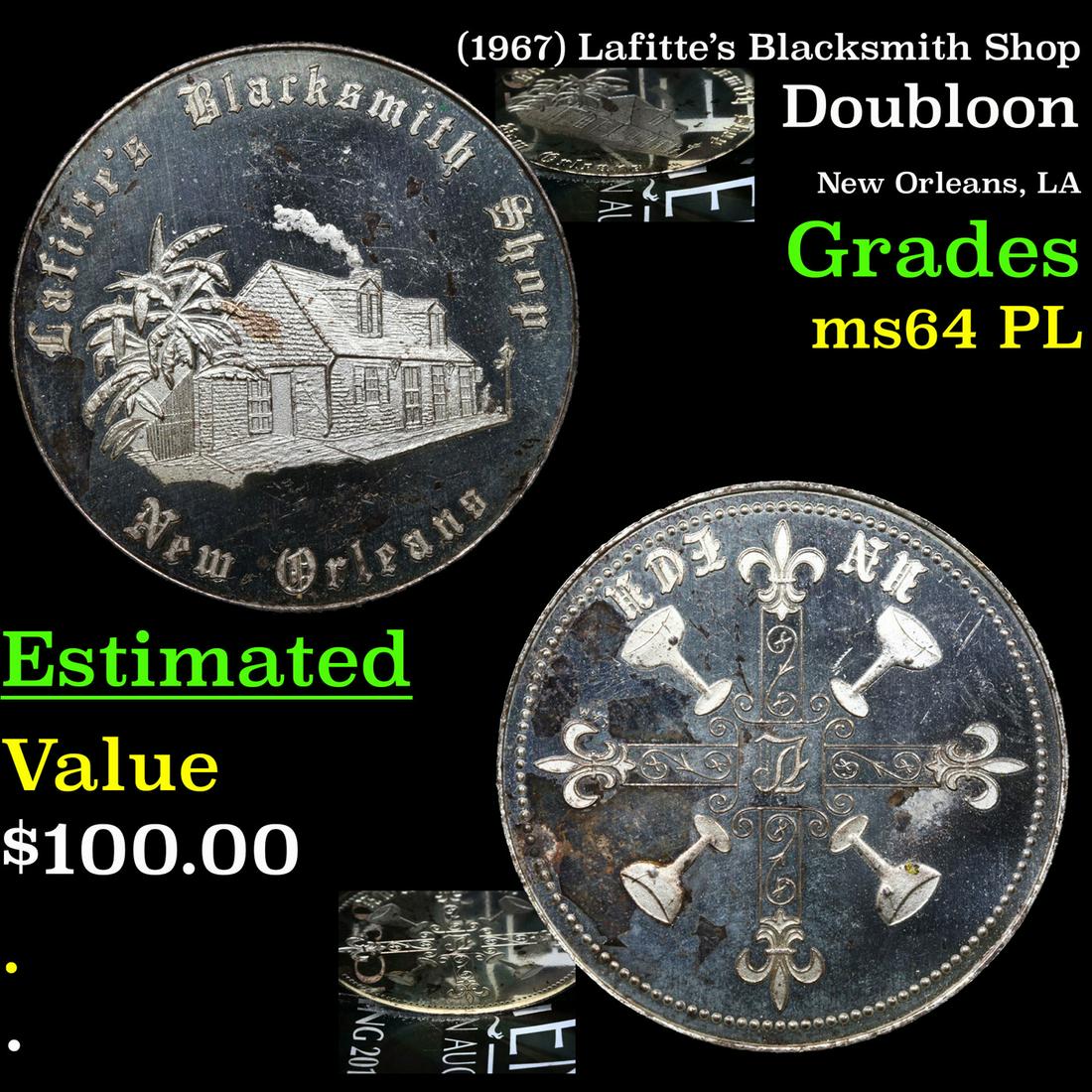 (1967) Lafitte's Blacksmith Shop Doubloon Grades Choice (1 of 7)