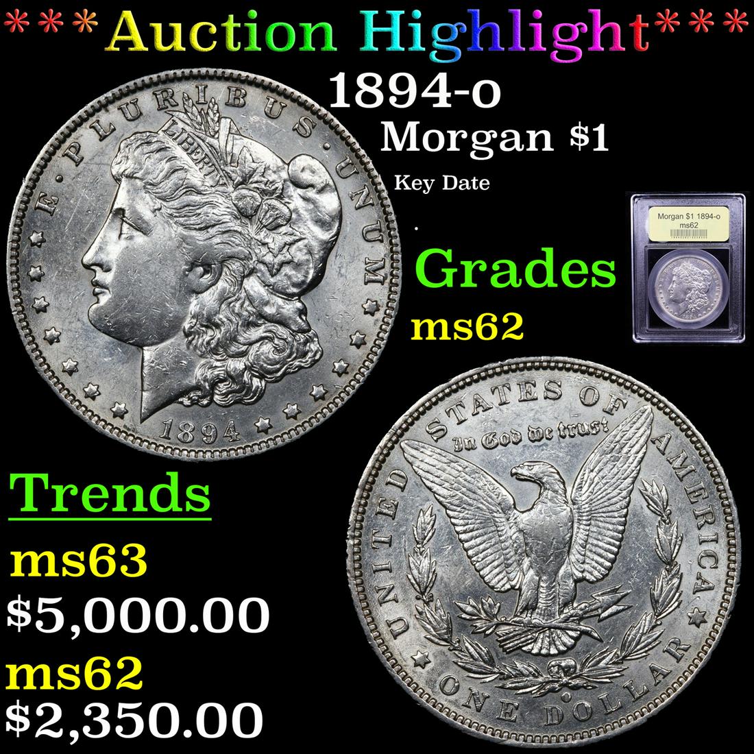 *Highlight* 1894-o Morgan $1 Graded Select Unc (1 of 5)