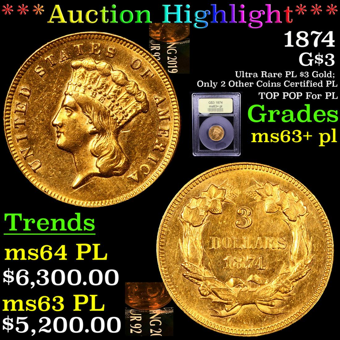 *Highlight* 1874 G$3 Graded Select Unc+ PL (1 of 7)