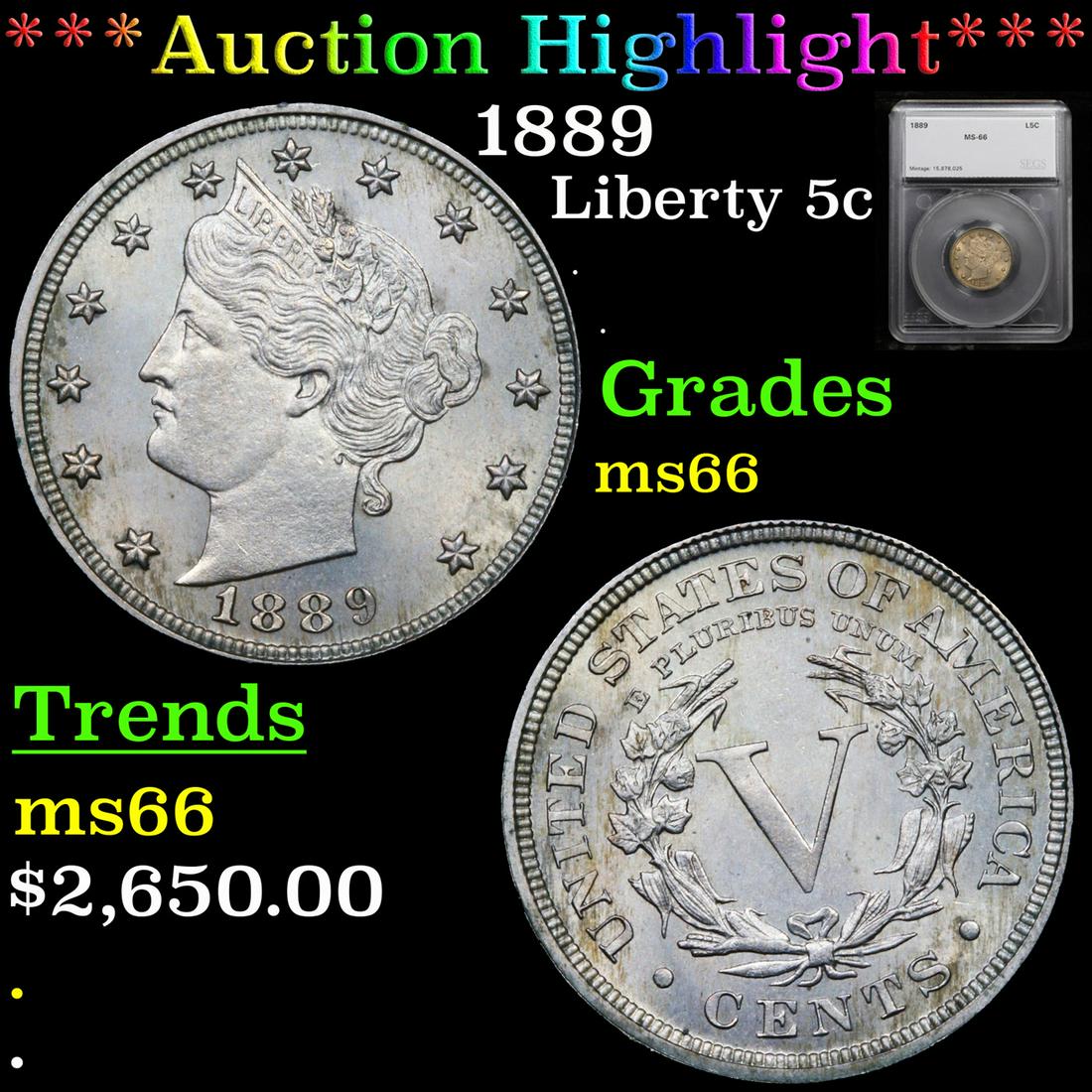 *Highlight* 1889 Liberty 5c Graded ms66 (1 of 5)