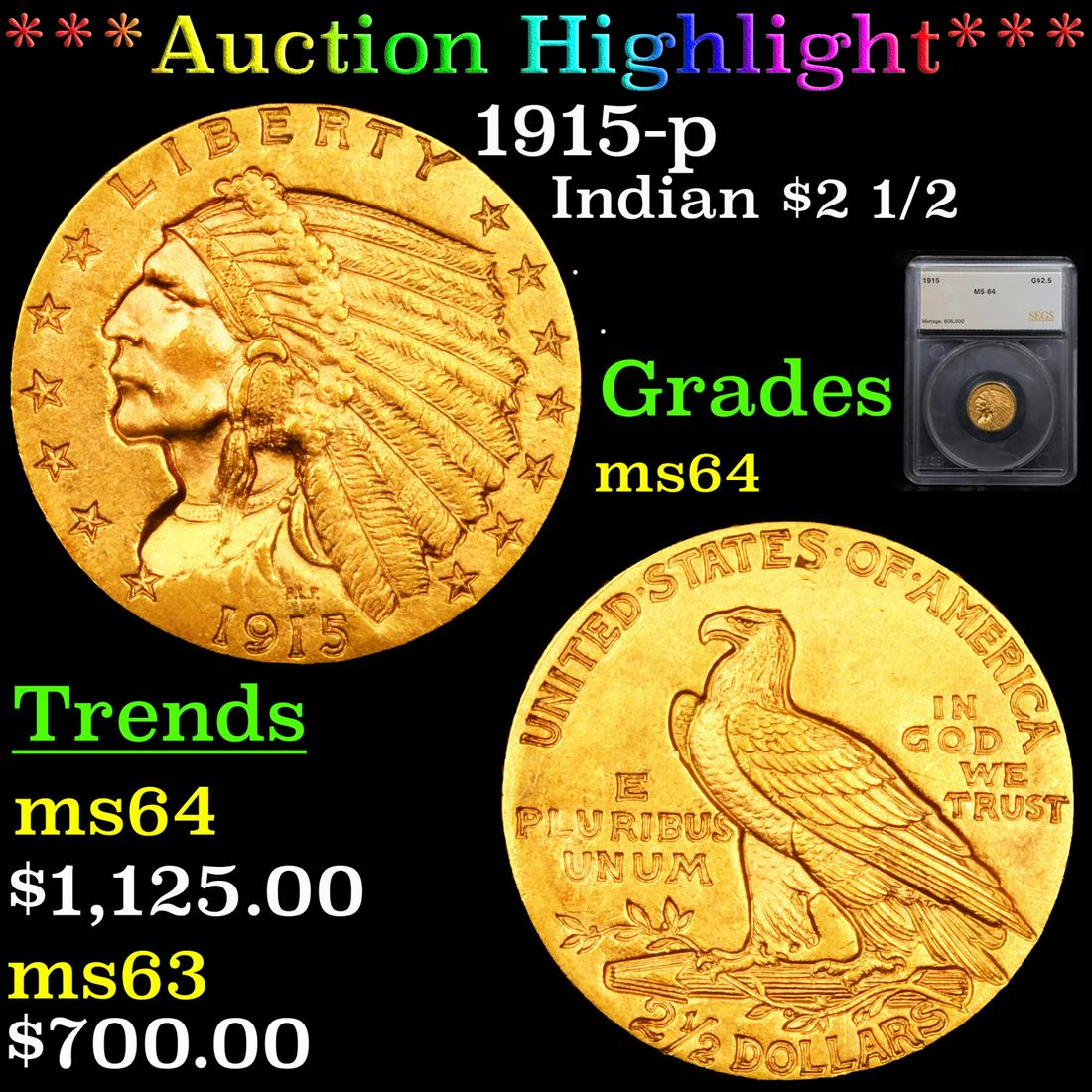 *Highlight* 1915-p Indian $2 1/2 Graded ms64 (1 of 5)