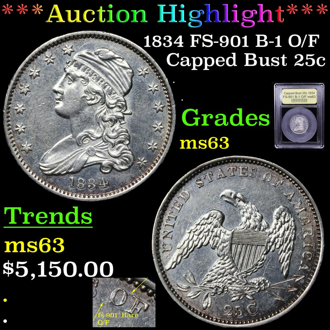 *Highlight* 1834 FS-901 B-1 O/F Capped Bust 25c Graded (1 of 6)