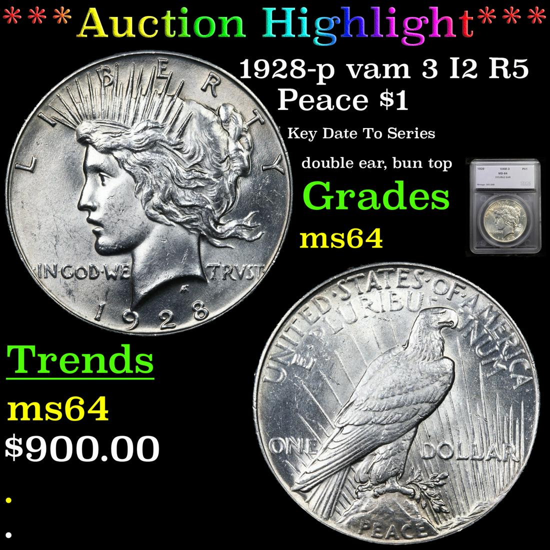 *Highlight* 1928-p vam 3 I2 R5 Peace $1 Graded ms64 (1 of 5)