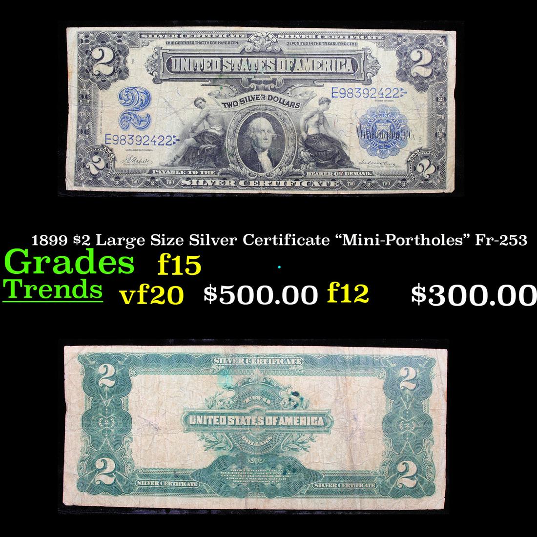 1899 $2 Large Size Silver Certificate "Mini-Portholes" (1 of 3)
