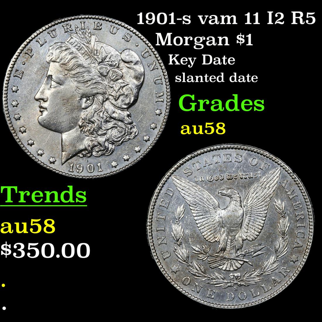1901-s vam 11 I2 R5 Morgan $1 Grades Choice AU/BU (1 of 3)