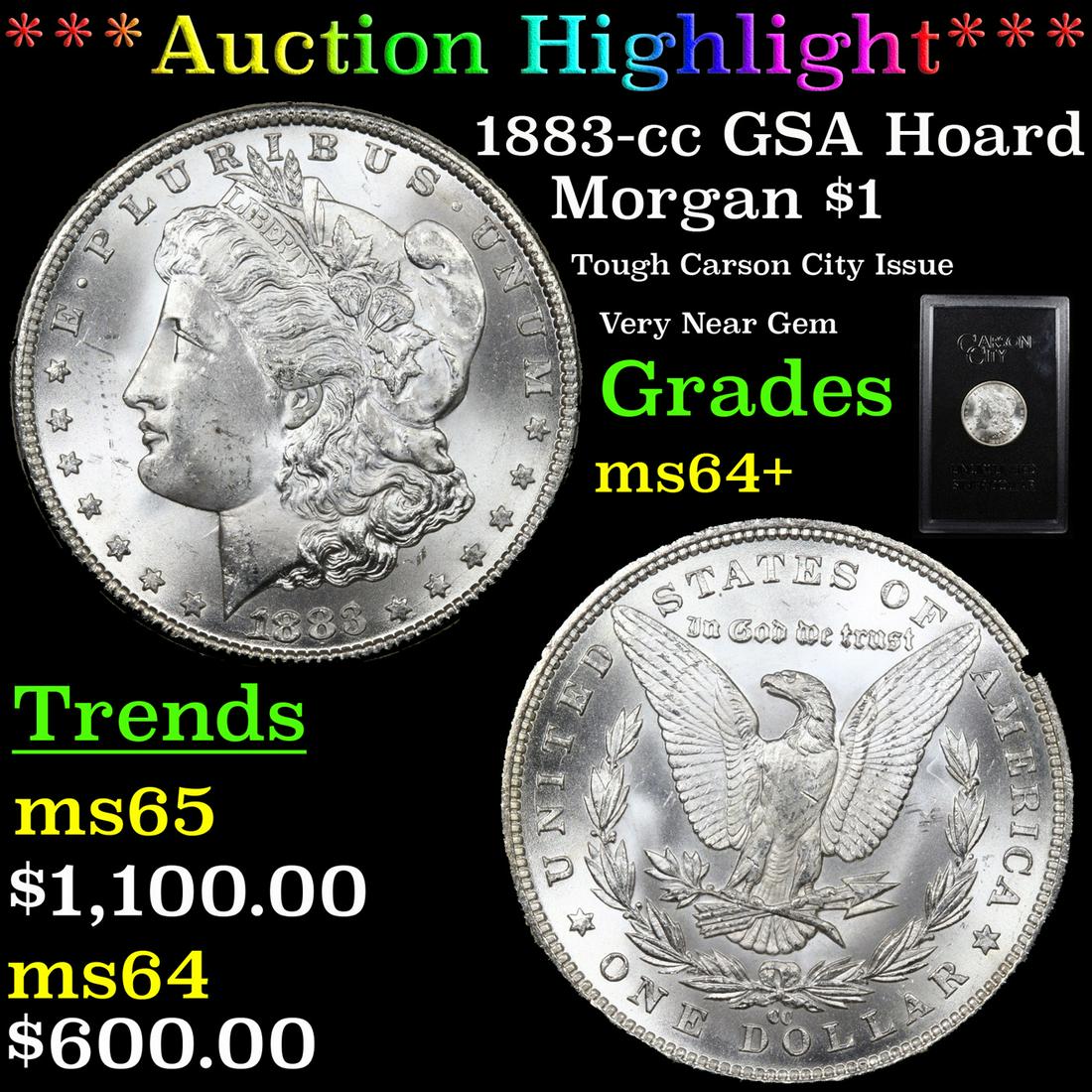 *Highlight* 1883-cc GSA Hoard Morgan $1 Graded Choice+ (1 of 6)