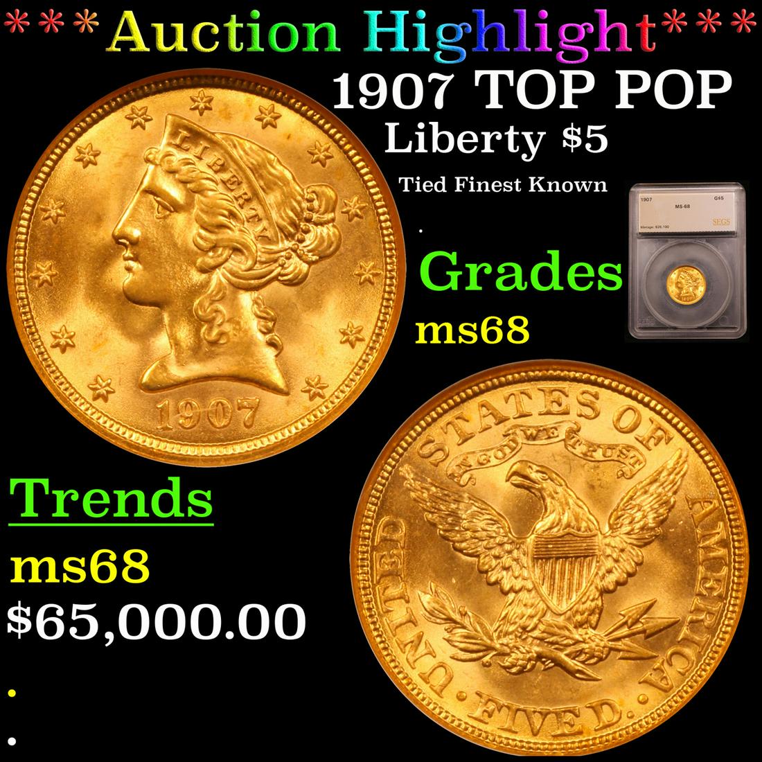 *Highlight* 1907 TOP POP Liberty $5 Graded ms68 (1 of 7)