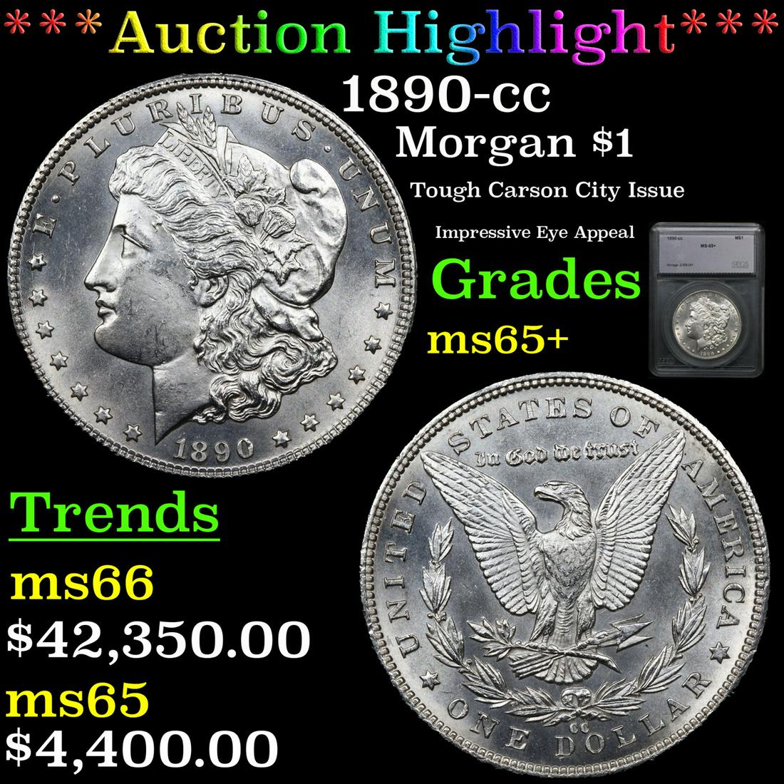 *Highlight* 1890-cc Morgan $1 Graded ms65+ (1 of 5)