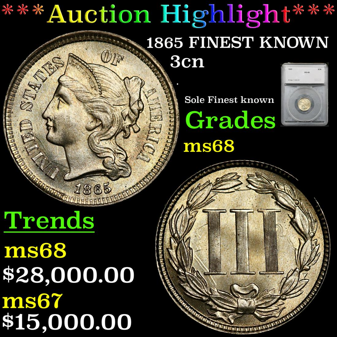 *Highlight* 1865 FINEST KNOWN 3cn Graded ms68 (1 of 5)