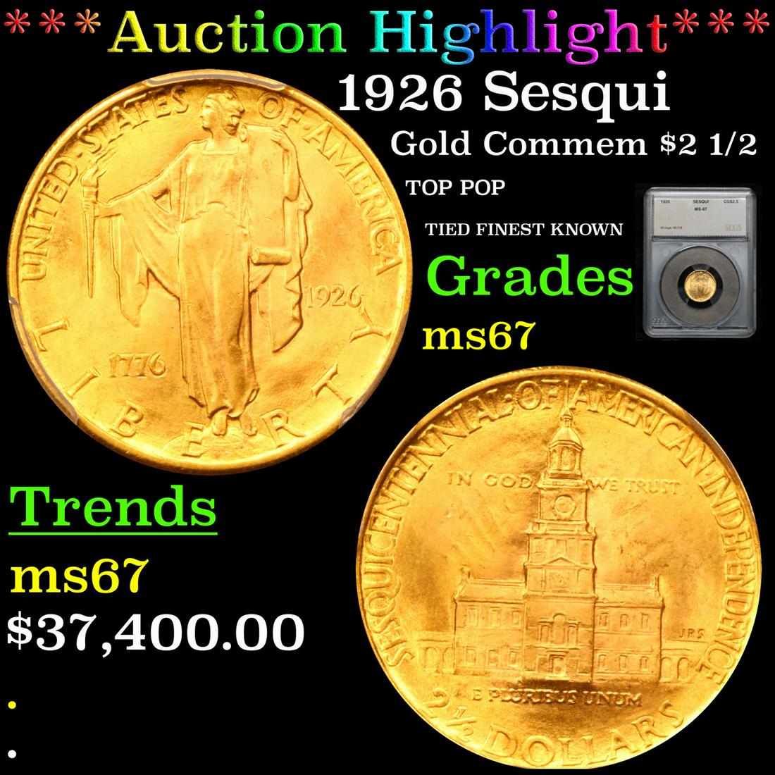 *Highlight* 1926 Sesqui Gold Commem $2 1/2 Graded ms67 (1 of 9)