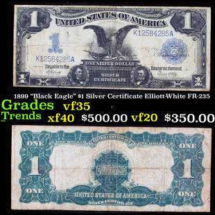 1899 "Black Eagle" $1 Silver Certificate Elliott-White: 1899 "Black Eagle" $1 Silver Certificate Elliott-White FR-235 Grades vf++. Ranked #16 in the 100 Greatest American Currency Notes, the Series 1899 Black Eagle note is from an era when paper money was