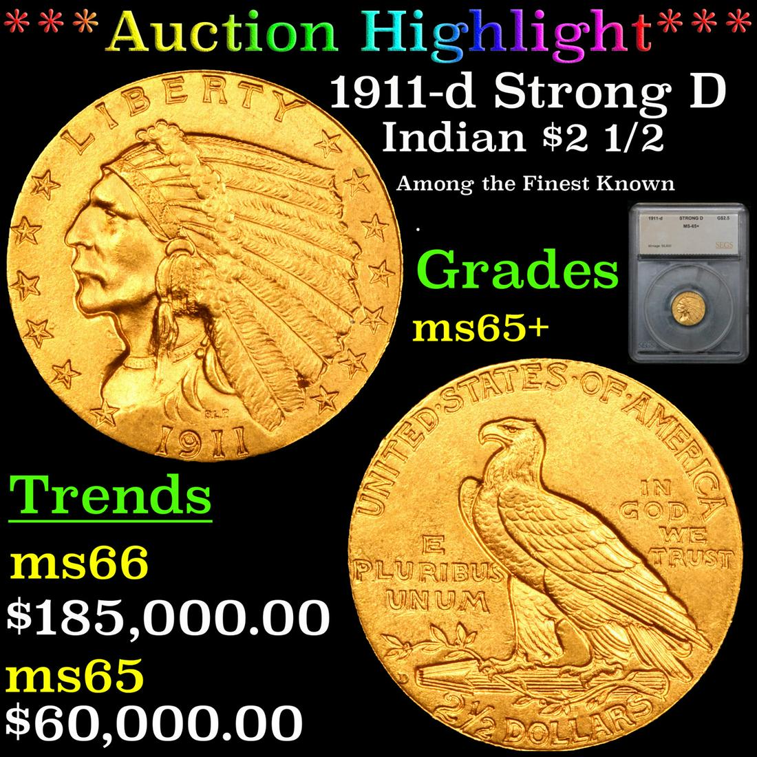 *Highlight* 1911-d Strong D Indian $2 1/2 Graded ms65+ (1 of 5)