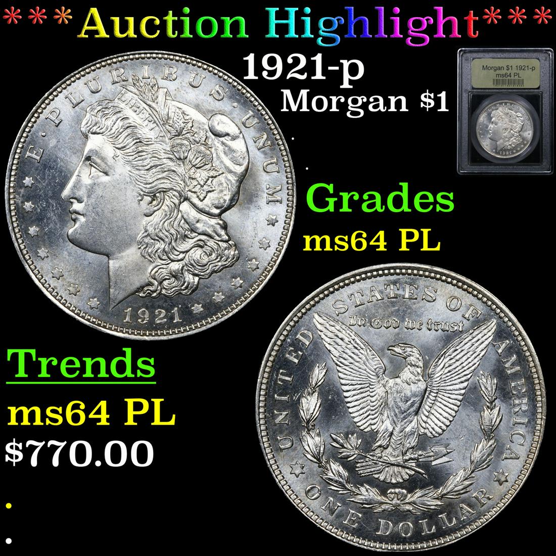 *Highlight* 1921-p Morgan $1 Graded Choice Unc PL (1 of 5)