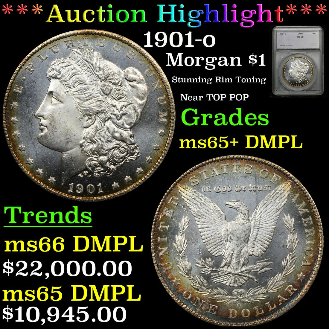 *Highlight* 1901-o Morgan $1 Graded ms65+ DMPL (1 of 5)