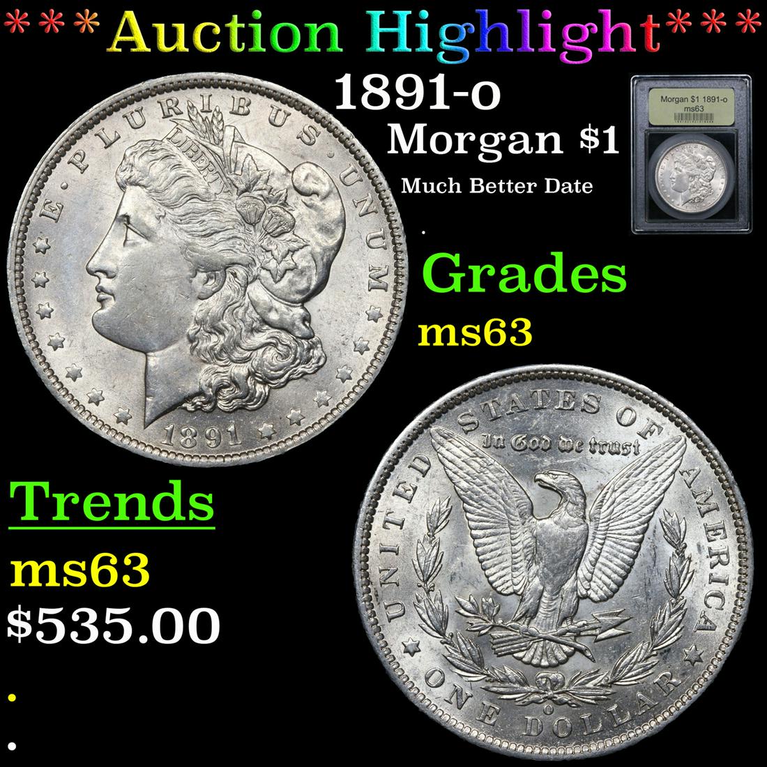 *Highlight* 1891-o Morgan $1 Graded Select Unc (1 of 5)