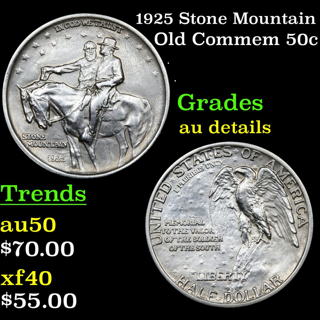 1925 Stone Mountain Old Commem 50c Grades AU Details (1 of 3)