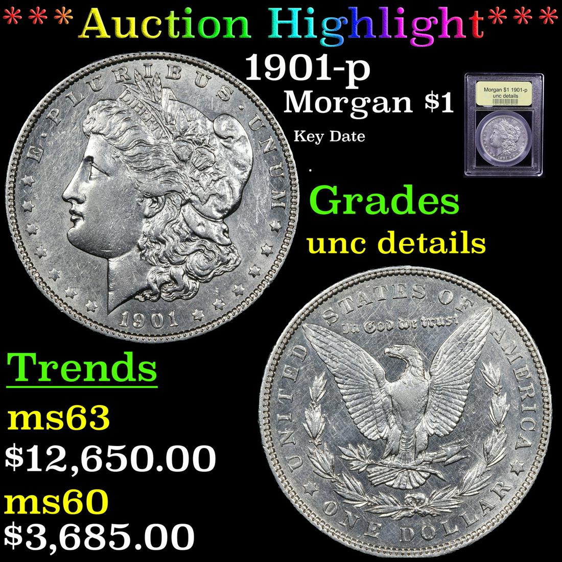 *Highlight* 1901-p Morgan $1 Graded Unc Details (1 of 5)