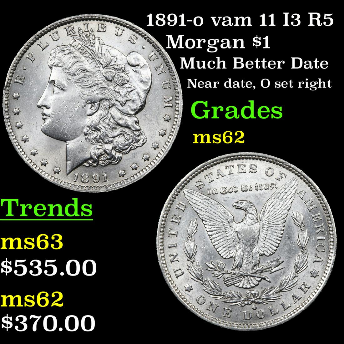 1891-o vam 11 I3 R5 Morgan $1 Grades Select Unc (1 of 3)