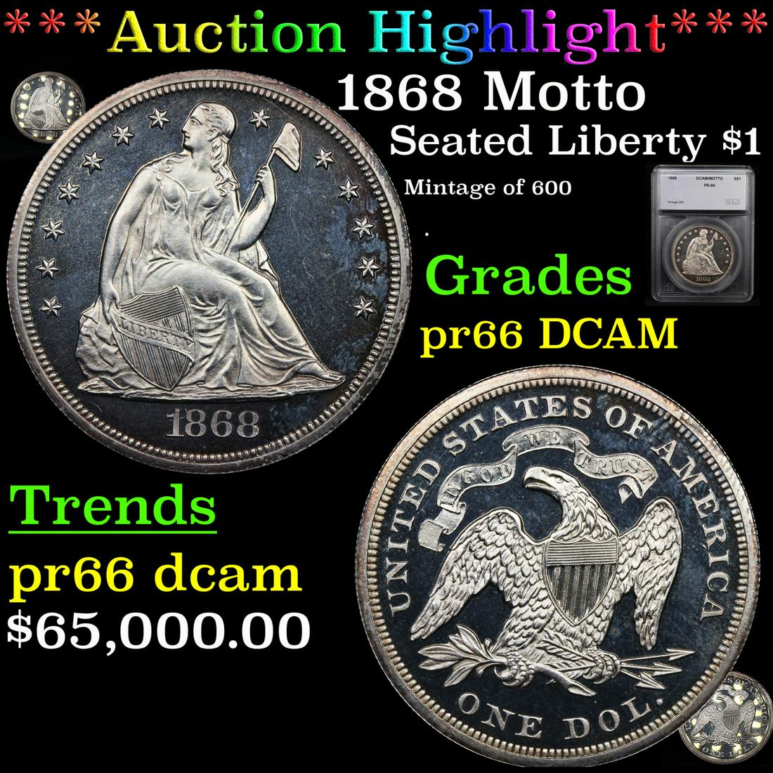*Highlight* 1868 Motto Seated Liberty $1 Graded pr66 (1 of 7)