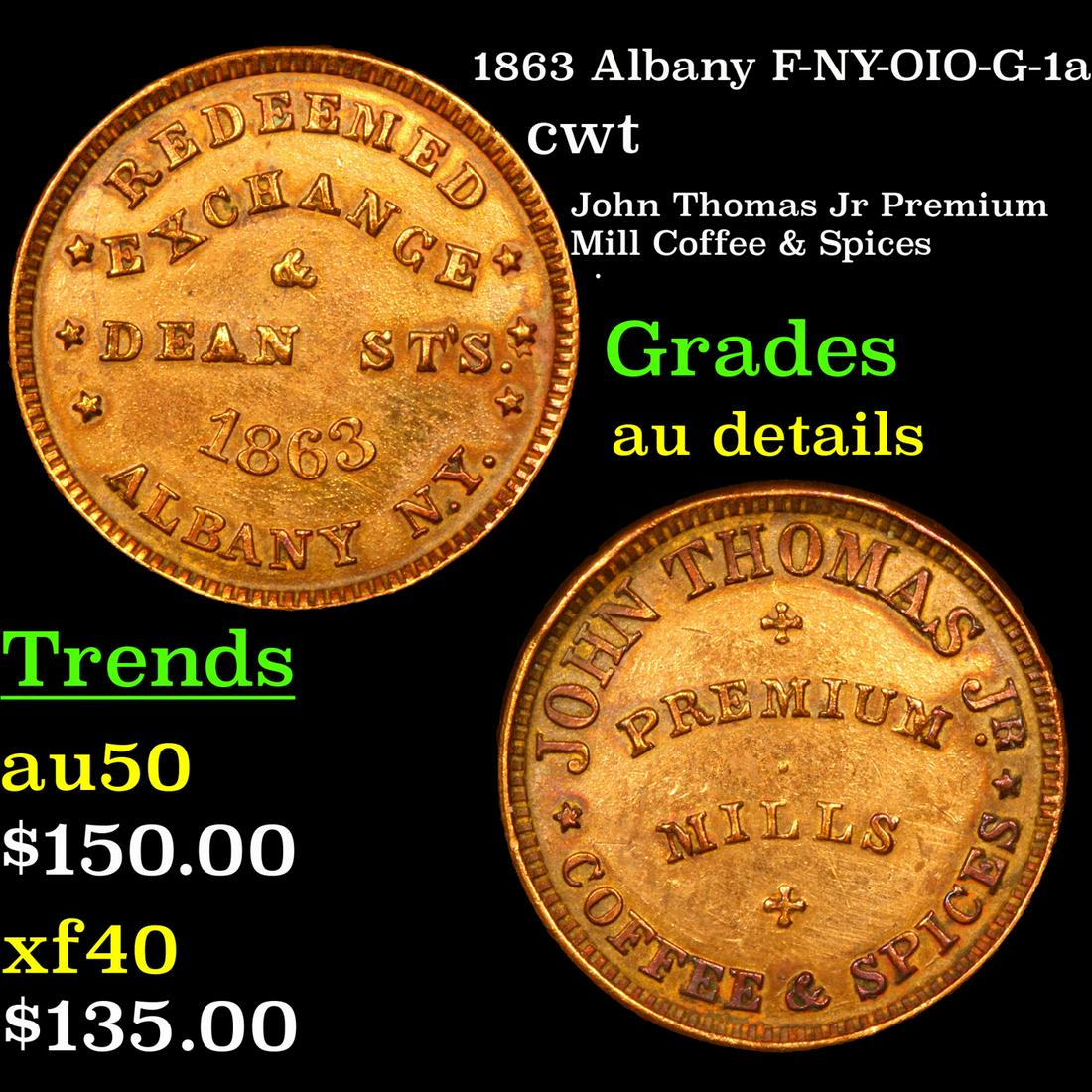 1863 Albany F-NY-OIO-G-1a cwt Grades AU Details (1 of 3)