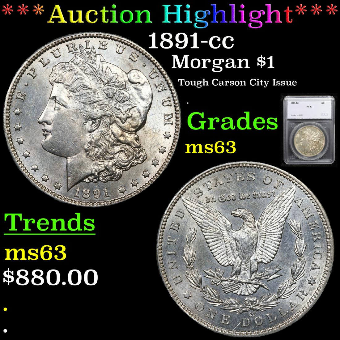 *Highlight* 1891-cc Morgan $1 Graded ms63 (1 of 5)