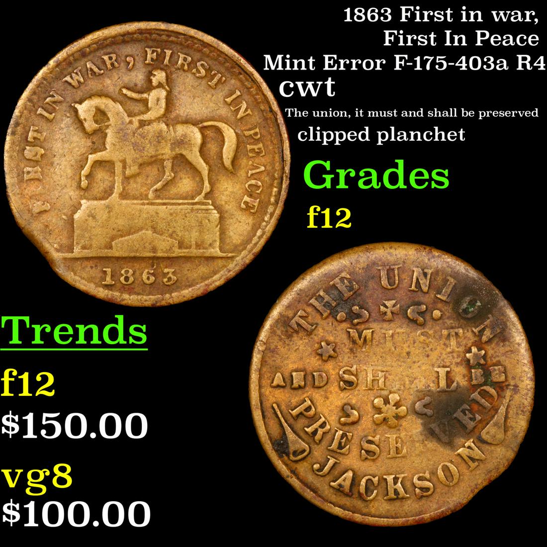 1863 First in war, First In Peace Mint Error F-175-403a (1 of 3)