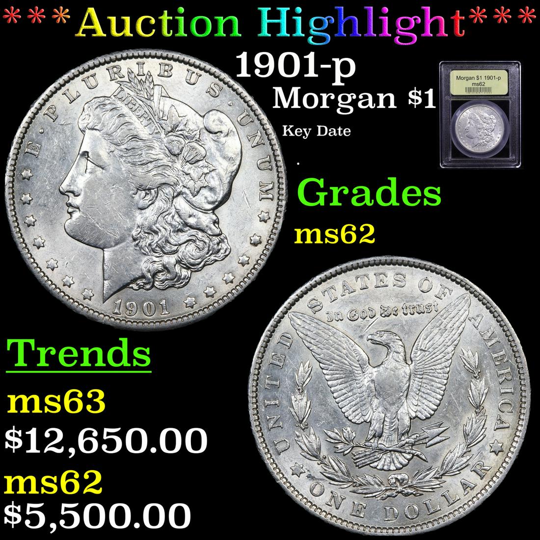 *Highlight* 1901-p Morgan $1 Graded Select Unc (1 of 5)