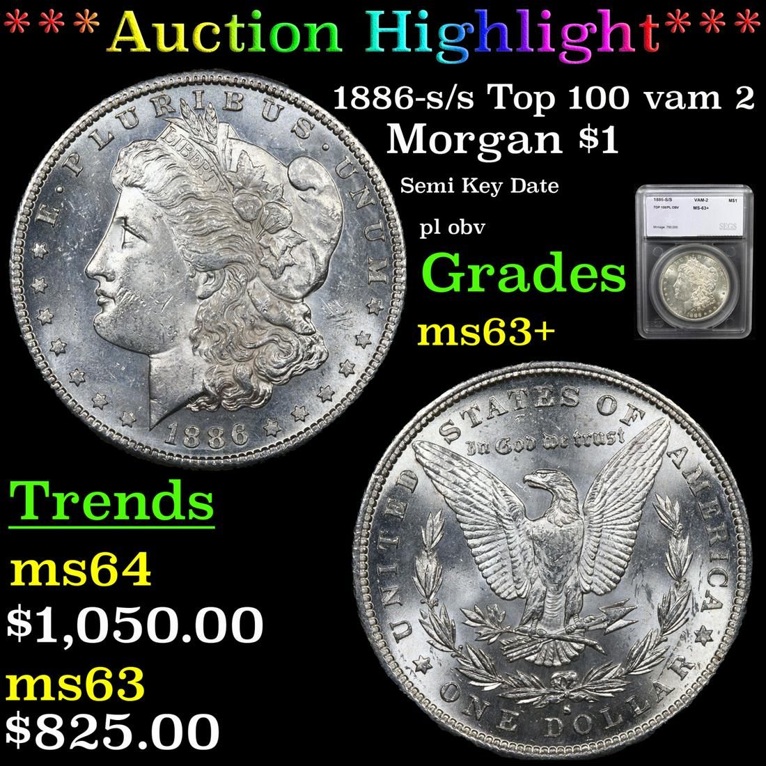 ***Auction Highlight*** 1886-s /s Top 100 vam 2 Morgan (1 of 5)