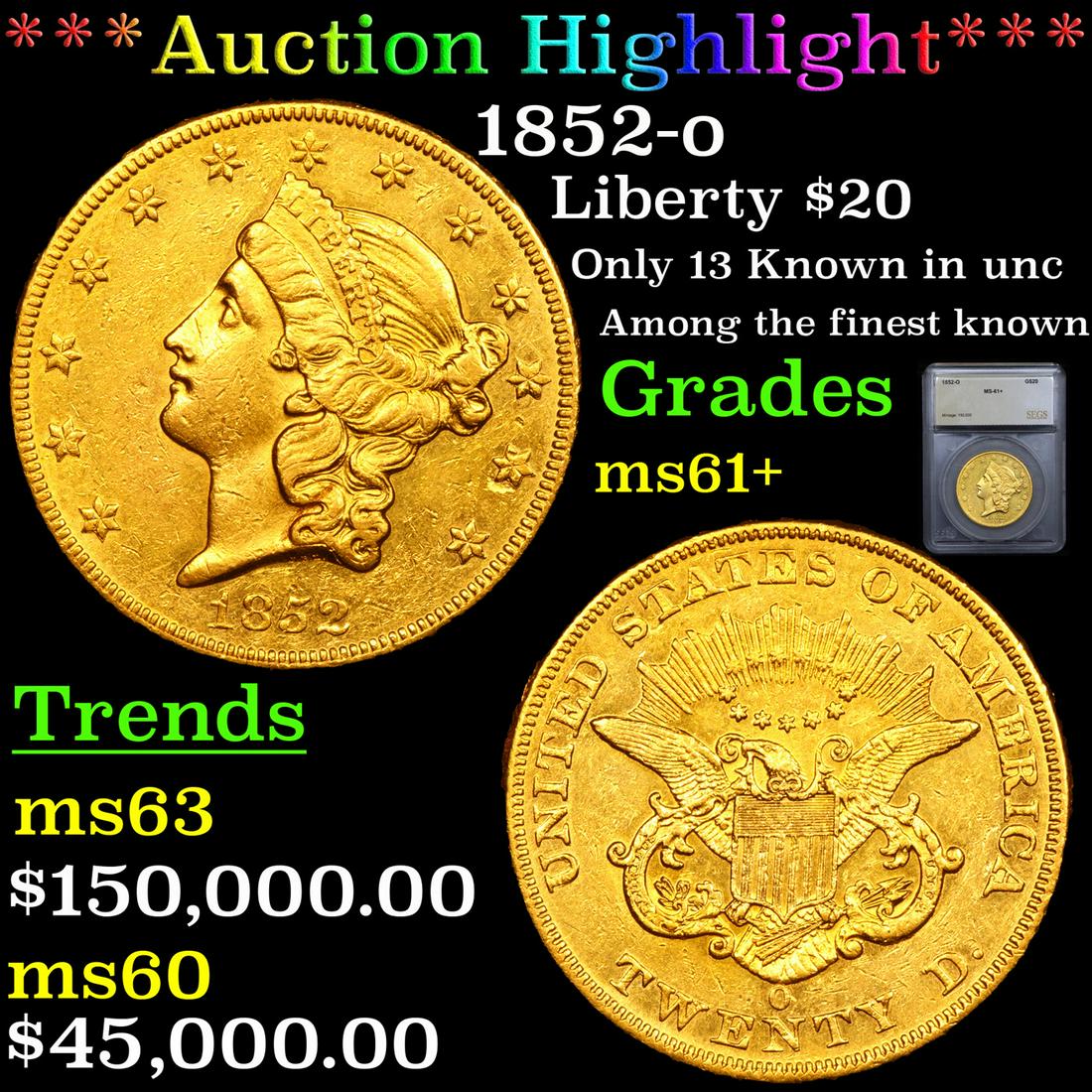 ***Auction highlight*** 1852-o Gold Liberty Double (1 of 5)