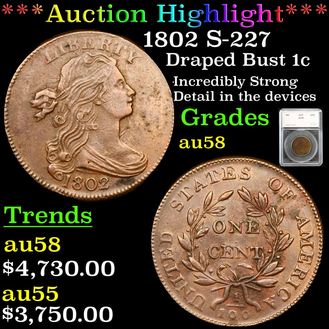 ***Auction Highlight*** 1802 S-227 Draped Bust Large (1 of 5)