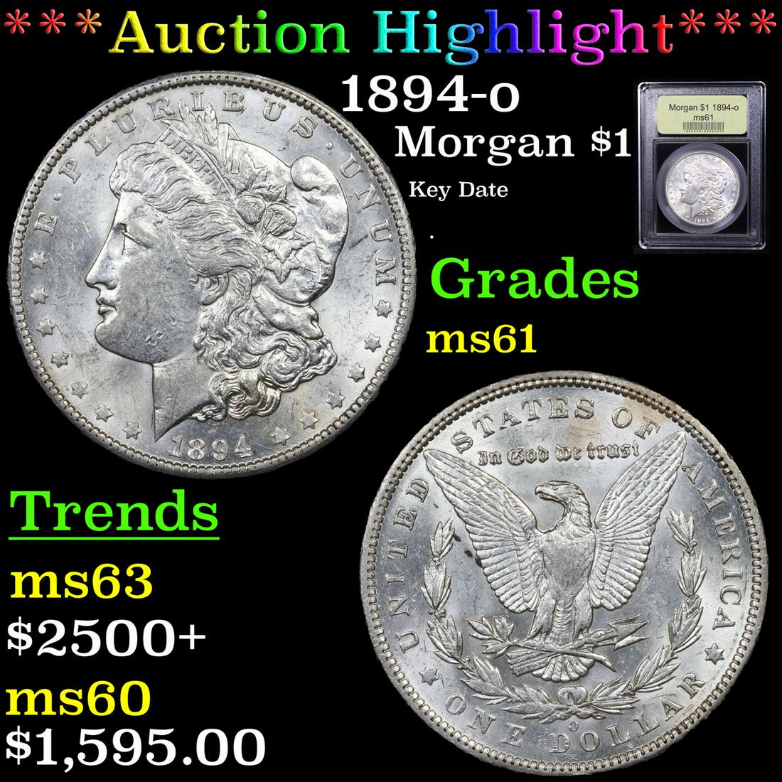 ***Auction Highlight*** 1894-o Morgan Dollar $1 Graded (1 of 5)