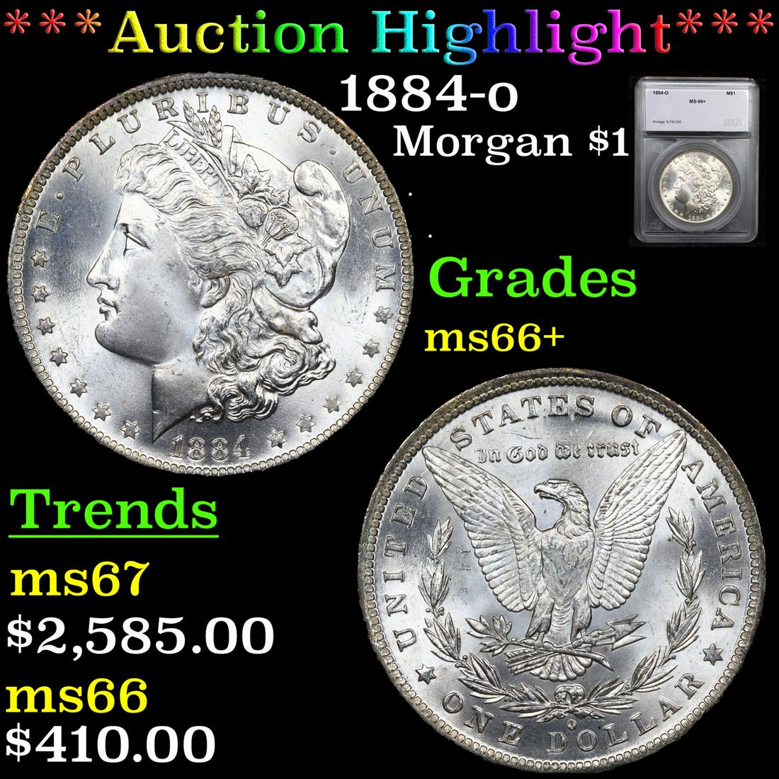 ***Auction Highlight*** 1884-o Morgan Dollar $1 Graded (1 of 5)