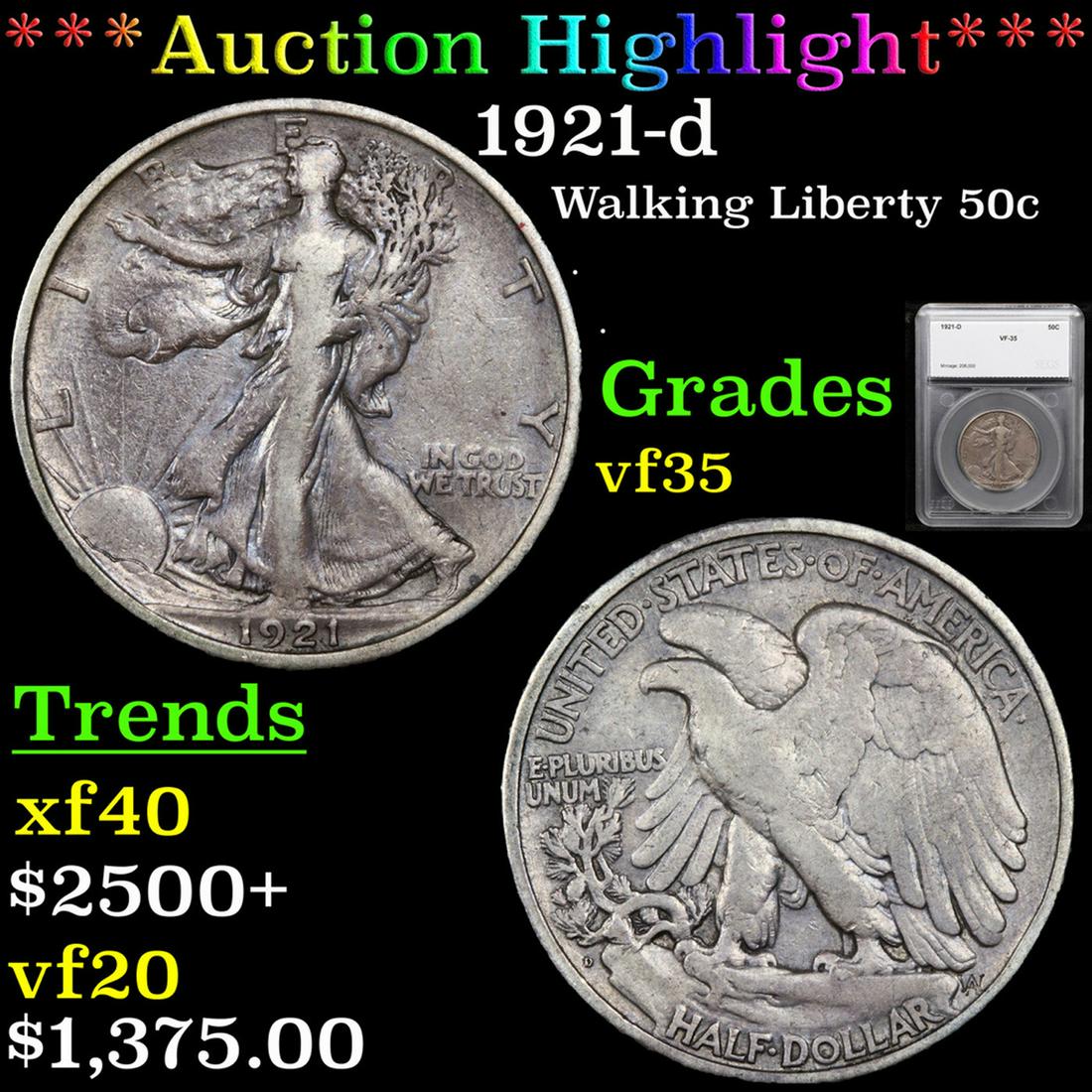 ***Auction Highlight*** 1921-d Walking Liberty Half (1 of 5)