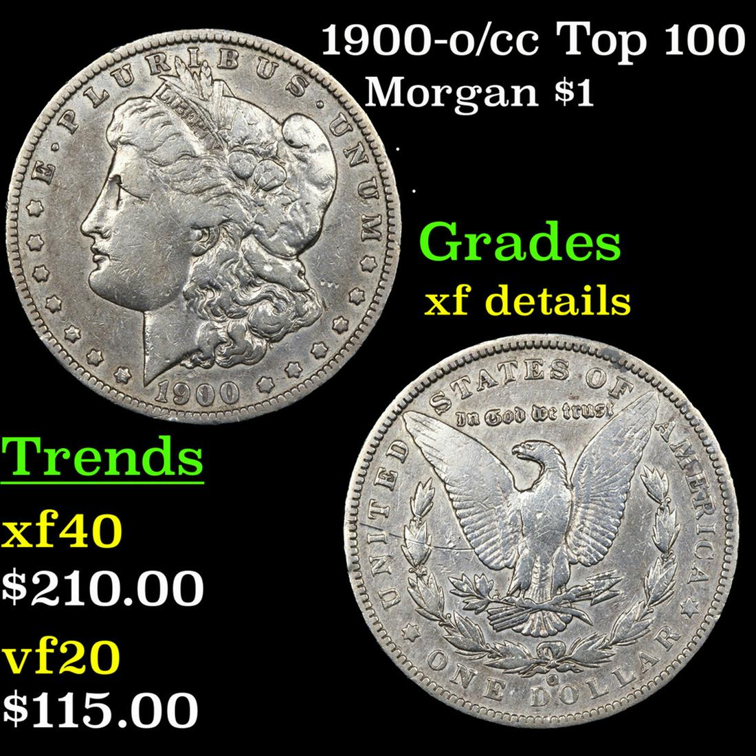 1900-o/cc Top 100 Morgan Dollar $1 Grades xf details (1 of 3)