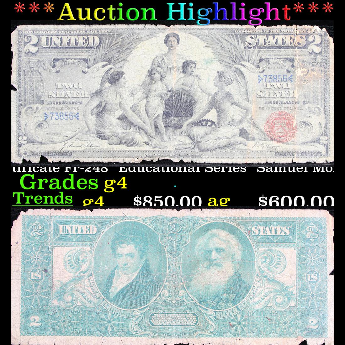 ***Auction Highlight*** 1896 $2 Silver Certificate (1 of 3)