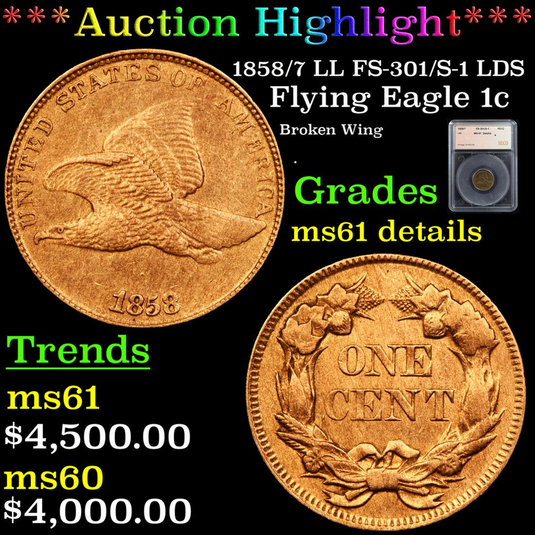 ***Auction Highlight*** 1858/7 LL Flying Eagle Cent (1 of 5)