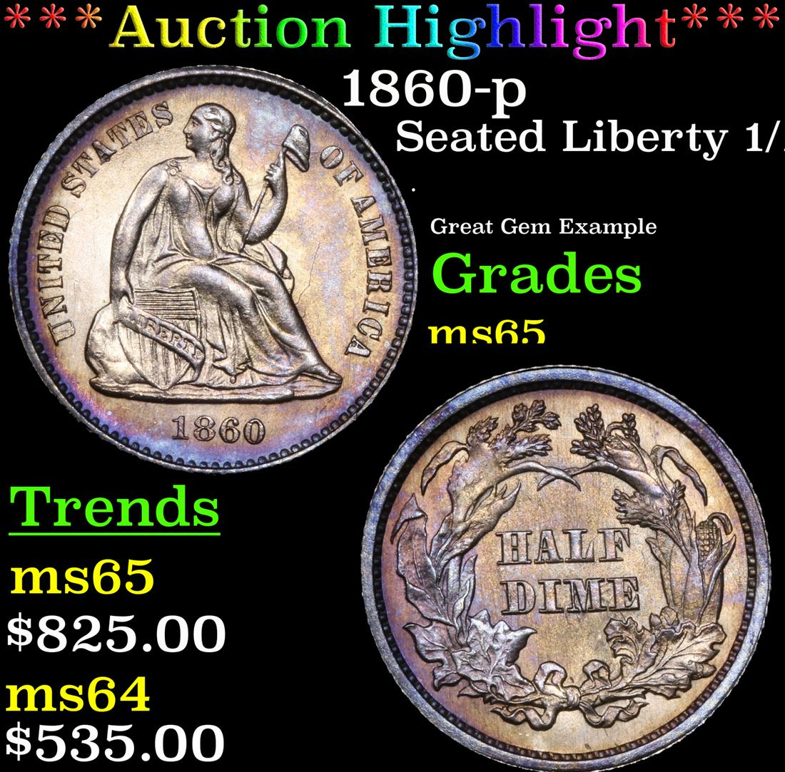 ***Auction Highlight*** 1860-p Seated Liberty Half Dime (1 of 5)