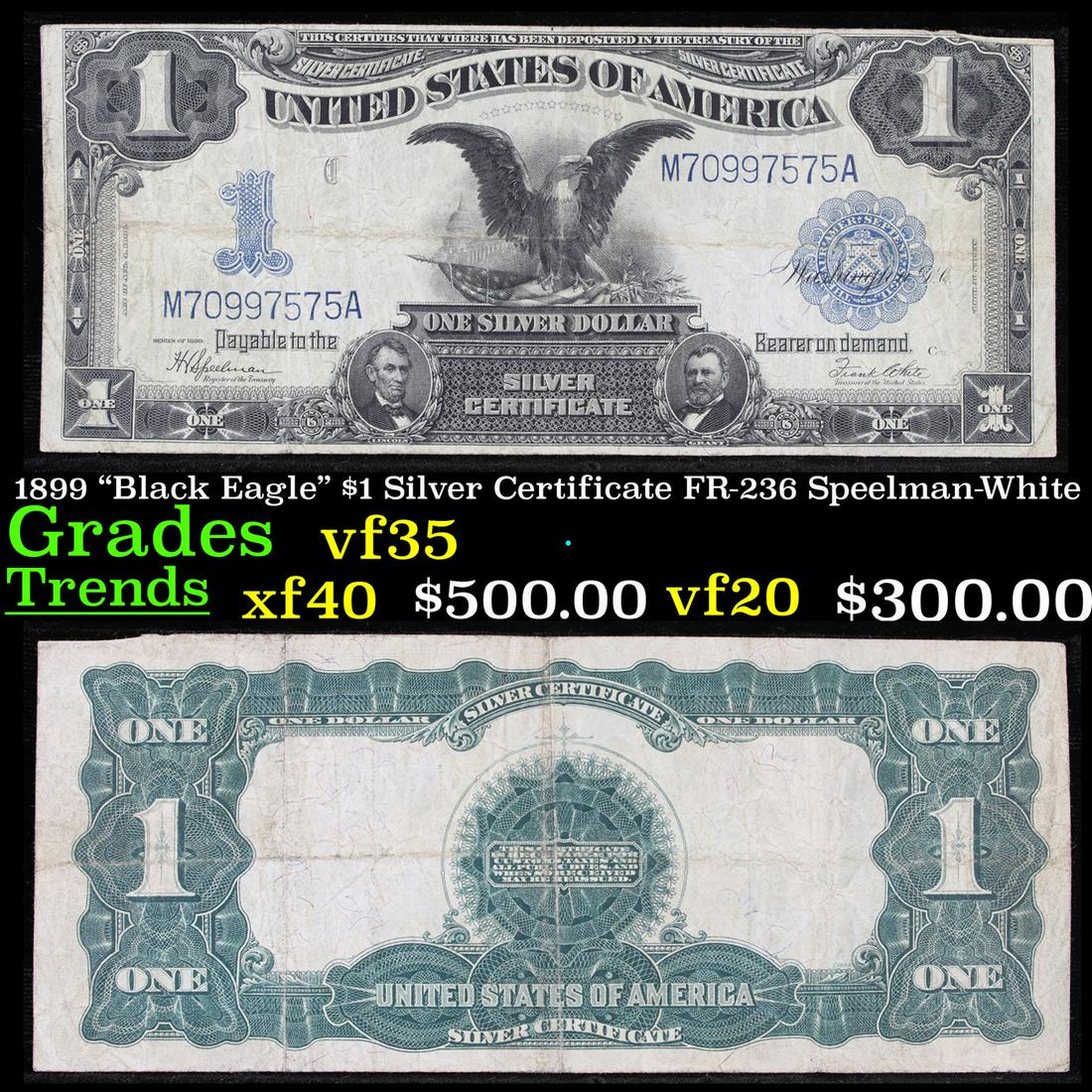 1899 "Black Eagle" $1 Silver Certificate FR-236 (1 of 3)