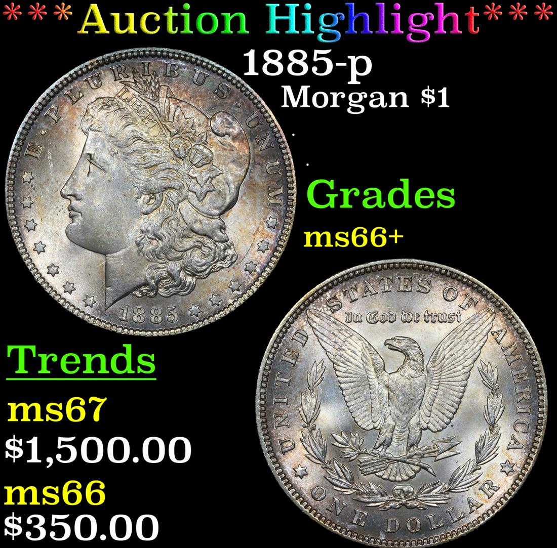 *Highlight* 1885-p Morgan $1 Graded ms66+ (1 of 5)