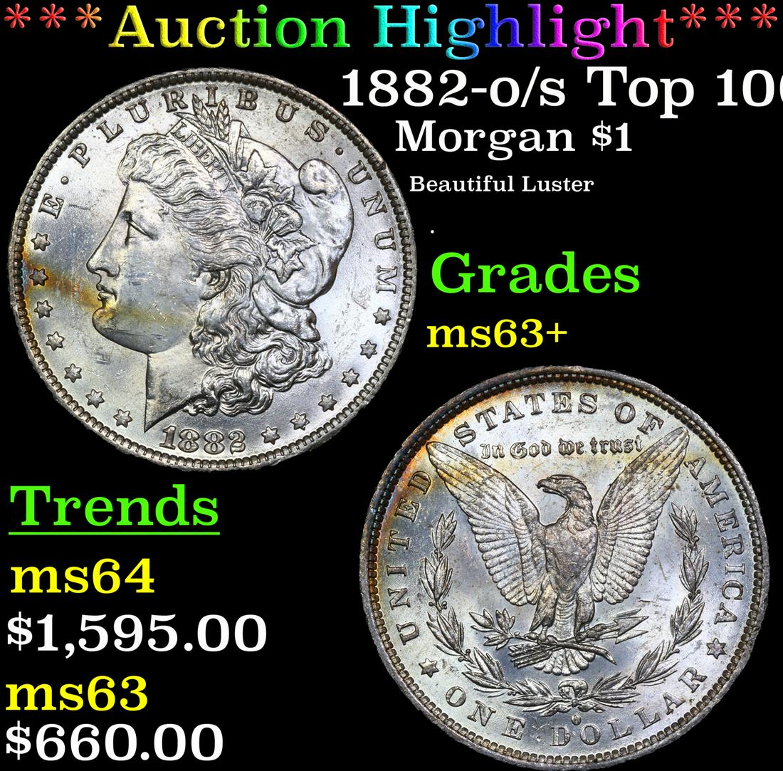 *Highlight* 1882-o/s Top 100 VAM 5 Broken Morgan $1 (1 of 5)