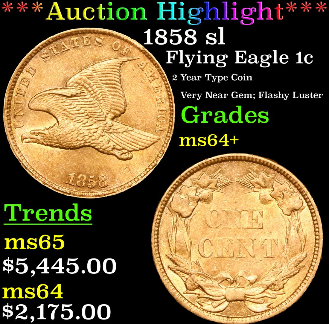 *Highlight* 1858 sl Flying Eagle 1c Graded ms64+ (1 of 5)