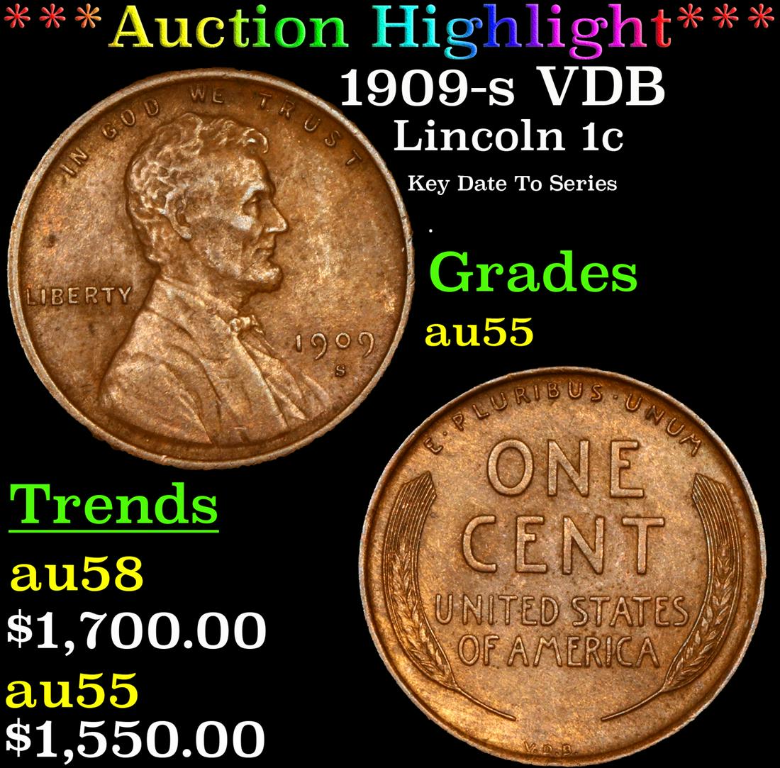 *Highlight* 1909-s VDB Lincoln 1c Graded au55 (1 of 5)