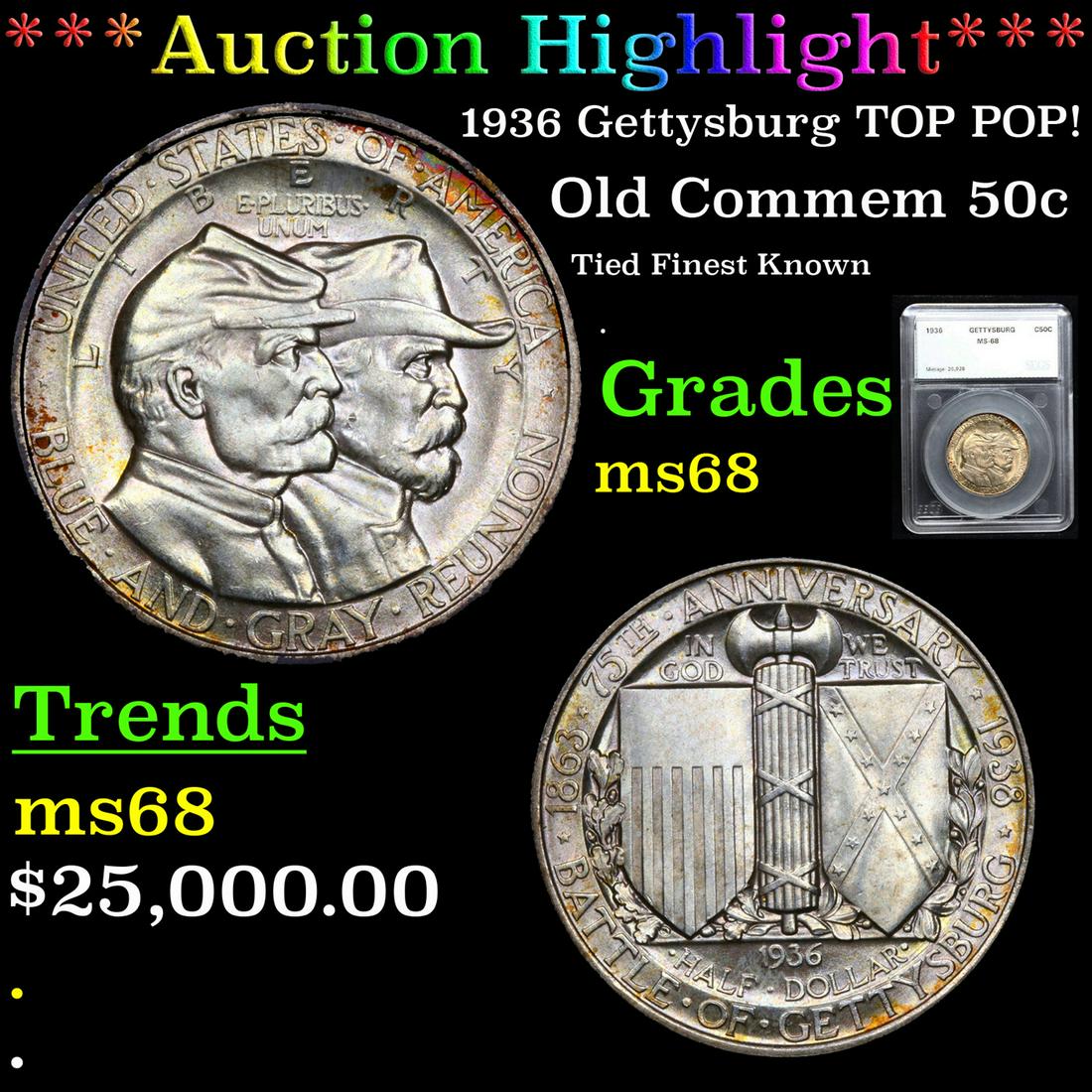 ***Auction Highlight*** 1936 Gettysburg Old Commem Half Dollar TOP POP! 50c Graded ms68 By SEGS (fc) (1 of 7)