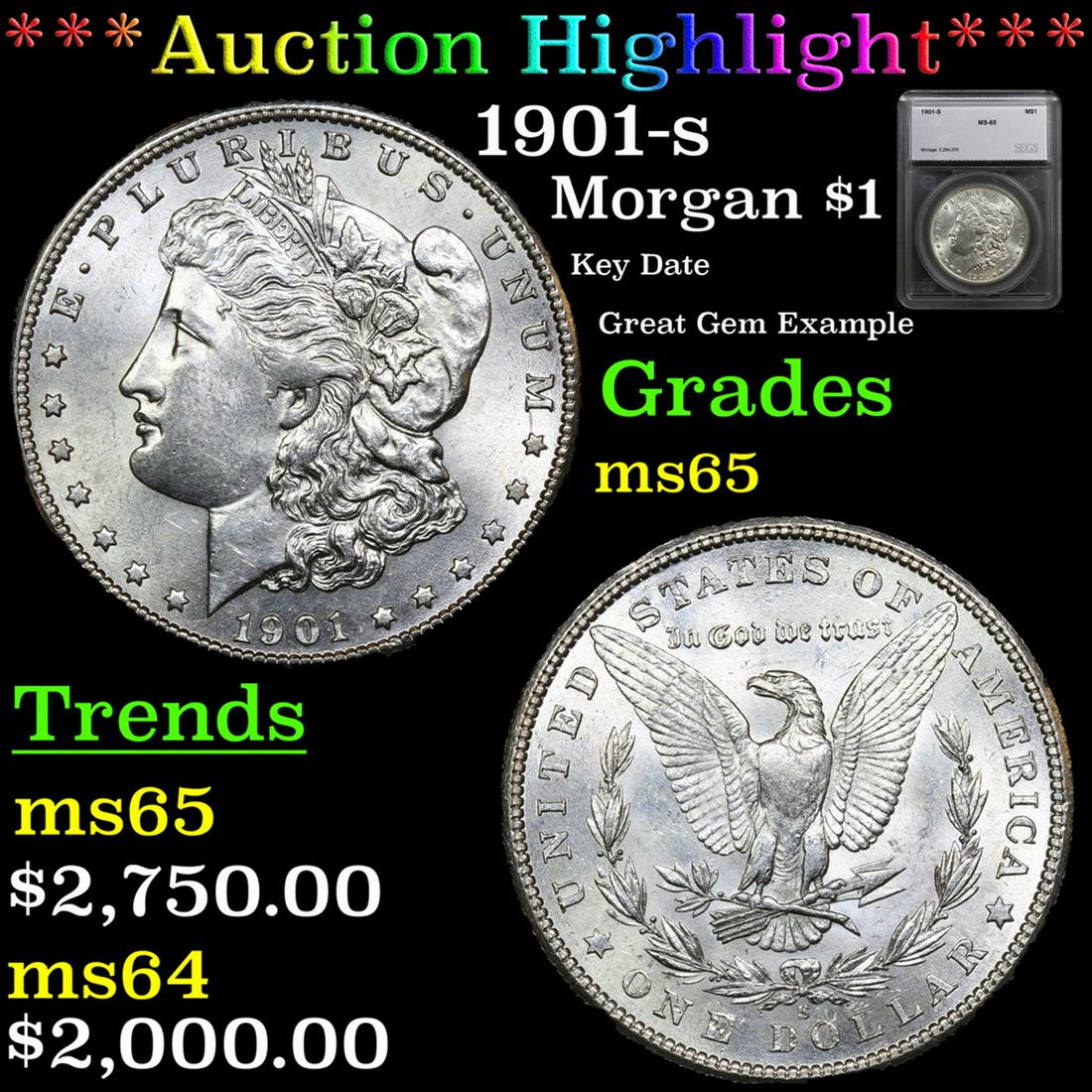 ***Auction Highlight*** 1901-s Morgan Dollar 1 Graded ms65 By SEGS (fc) (1 of 5)