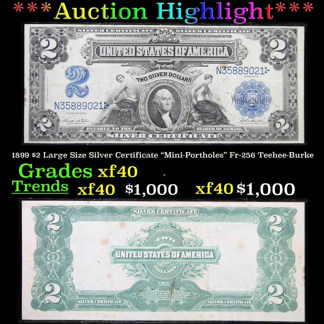***Auction Highlight*** 1899 $2 Large Size Silver Certificate "Mini-Portholes" Fr-256 Teehee-Burke (1 of 3)