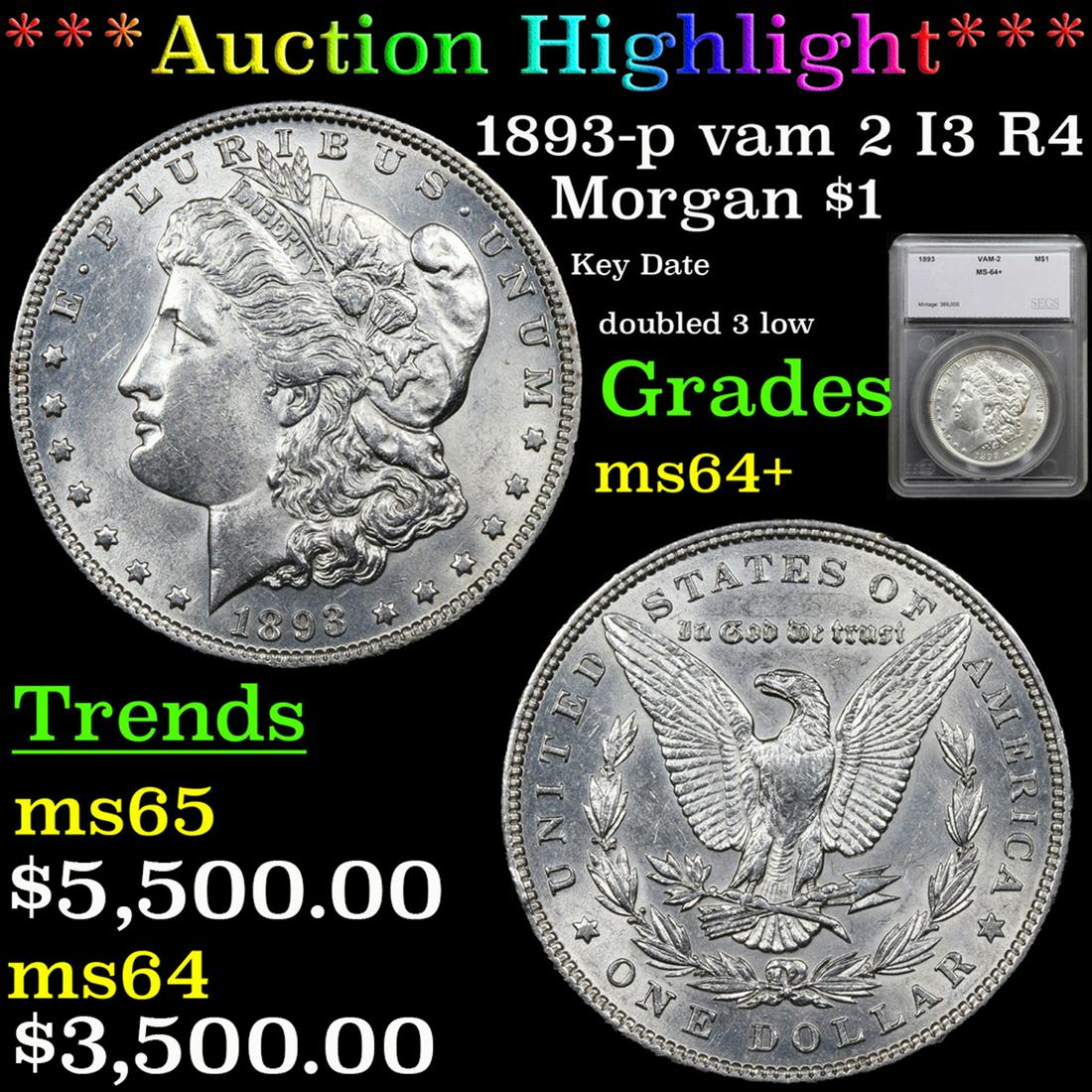 ***Auction Highlight*** 1893-p Morgan Dollar vam 2 I3 R4 1 Graded ms64+ By SEGS (fc) (1 of 5)