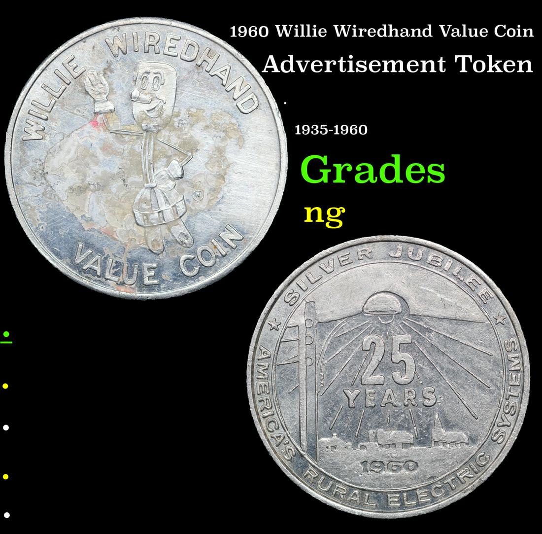 1960 Willie Wiredhand Value Coin  Advertisement Token Grades ng (1 of 3)