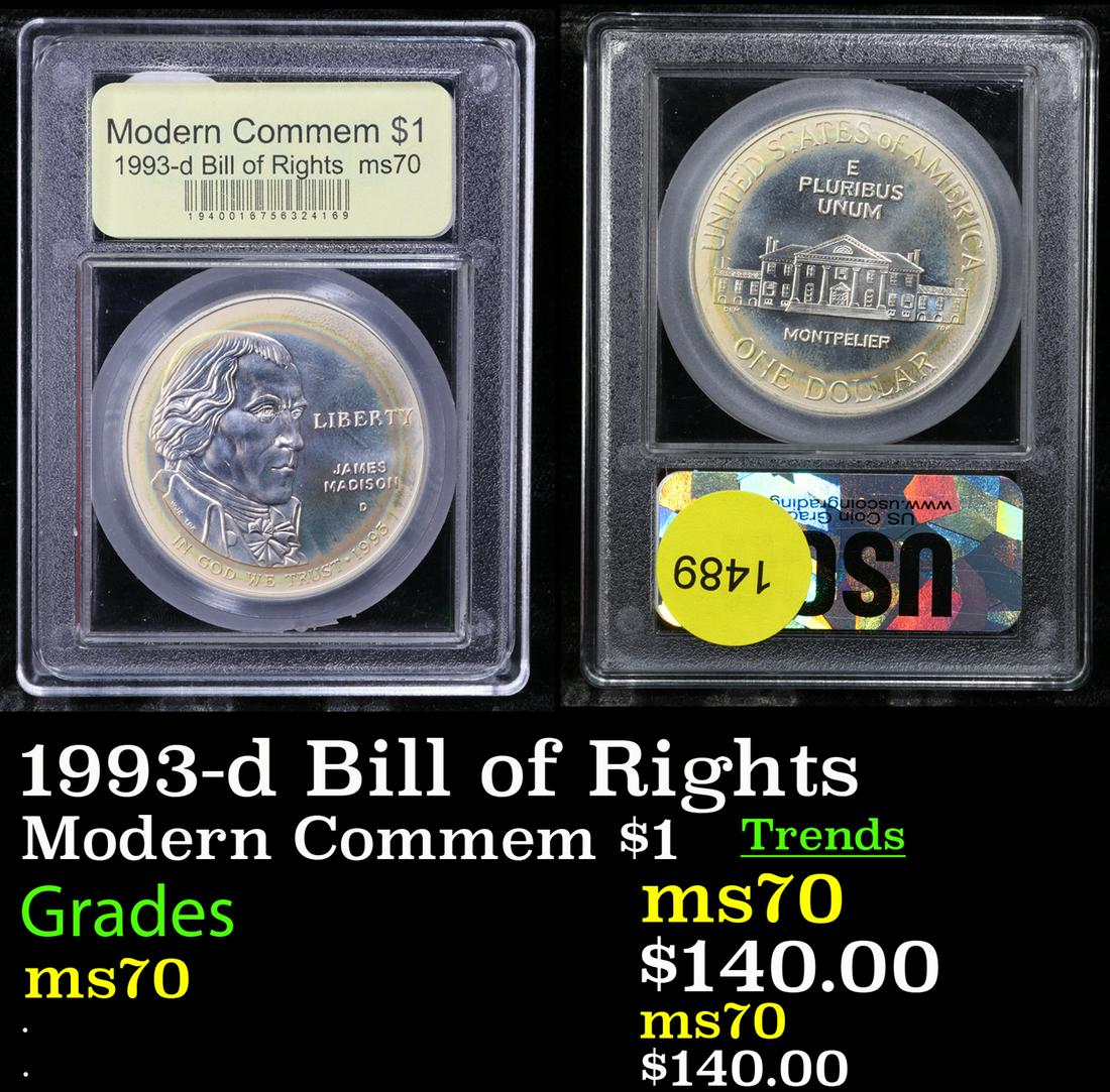 1993-d Bill of Rights Modern Commem Dollar $1 Graded ms70, Perfection By USCG: 1993-d Bill of Rights Modern Commem Dollar $1 Graded ms70, Perfection By USCG. The 1986 Statue of Liberty Commemorative Dollar was one of three commemorative coins issued to celebrate the 100th annive