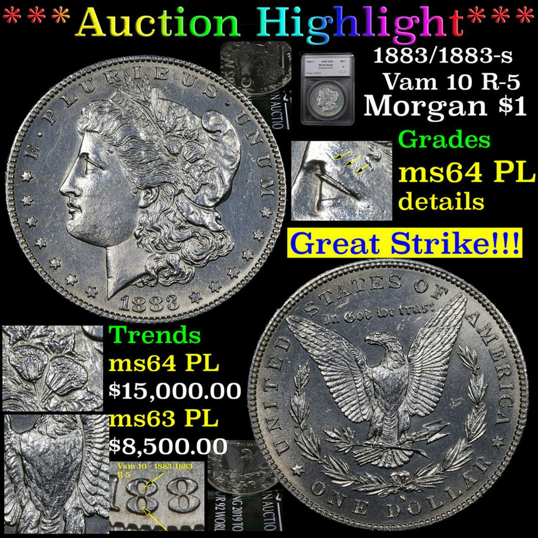 ***Auction Highlight*** 1883/1883-s Morgan Dollar Vam 10 R-5 $1 Graded ms64 PL Details By SEGS (fc) (1 of 9)